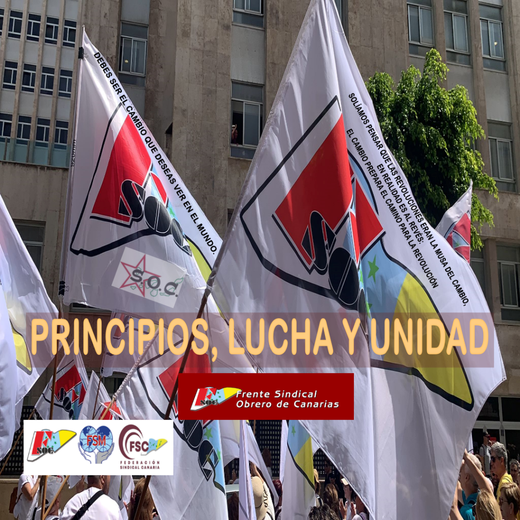 Frente Sindical Obrero de Canarias (FSOC) Principios, Lucha y Unidad